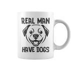 Real Have Dogs Hunde Hunde Papa Dog Geschenkidee Tassen