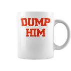 Women's Dump Him Tassen