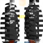 Alles Wird Gut Der Ossi Ist Jetzt Da German Language S Hoodie