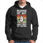 Bildung Ist Gut Aber Bier Ist Guter Biertrinker Penguin Black Hoodie