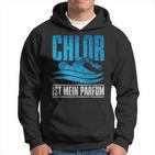 With Chlor Ist Mein Perfume Swimmen Swimmer Hoodie