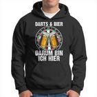 Darts Und Bier Darum Bin Ich Hier Dartspieler Kapuzenpullover