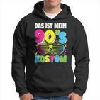 Das Ist Mein 90Er Kostüm 90S 90S Motto Party Outfit Kapuzenpullover