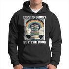 Das Leben Ist Kurz Aber Das Buch Bücher Lesen Hoodie