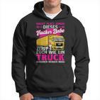 Dieses Trucker Babe Shows Euch Wie Ein Truck Gefahren Wird Hoodie