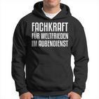 Fachwehr Für Weltfrieden Im Außendienst Hoodie