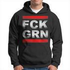 Fck Grn Hoodie