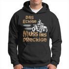 Der Eckige Muss Ins Dirckige Quad German Language Hoodie