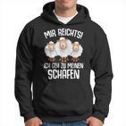 Shepherd Mir Reichts Ich Geh Zu Meinen Schafen Hoodie