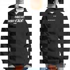 Gebt Nicht Auf Quote Hoodie