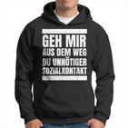 “Geh Mir Aus Dem Weg Du Unnötiger Sozialkontakt” Hoodie