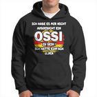 Hab Es Mir Nicht Gesüt Ein Ossi Zu Sein Estdeutsch Hoodie