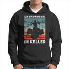 Ich Bin Dann Mal Im Keller Drummer Long-Sleeved Hoodie