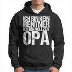 Ich Bin Kein Rentner Ich Bin Vollzeit Opa Hoodie