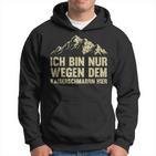 Ich Bin Nur Wegen Dem Kaiserschmarrn Hier Hoodie, Lustiges Motiv Tee