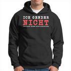 Ich Gender Nicht Ich Habe Einen Schulabschluss Against Gender Hoodie