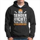 Ich Gender Nicht, Schulabschluss Besitzer Schwarzes Hoodie