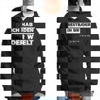 Ich Hab Den Besten Bruder Der Welt Schweister I Have The Best Bro Hoodie