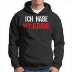 Ich Habe Wyjebane Poland Polska  Hoodie