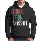 Left Green Versifft Ironic Anti-Rassism Hoodie