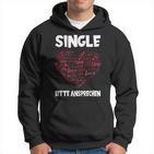 Lustiges Single Statement Hoodie, Herz Liebe Print Bitte Ansprechen