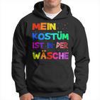 Mein Kostüm Ist In Der Wäsche Fancy Dress Costume Set Hoodie