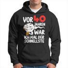 Men's Vor 40 Jahren War Ich Mal Der Fastelste 40Th Birthday Hoodie