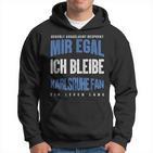 Mir Egal Ich Bleibe Karlsruhe Fan Football Fan Club Hoodie