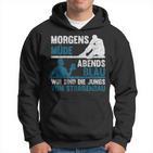 Morgen Müde Abends Blau - Jungen vom Straßenbau Hoodie, Deutsch