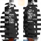 Pops The Man Der Mythos Die Legende -Atertag Hoodie