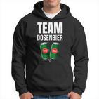 Saufn Saufnn Junggesellenabschied Frau Mann Team Dosenbier Hoodie