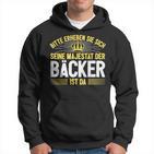 Seine Majestät Der Bäcker Hoodie