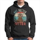 Vintage Hot Hotter Otter Retro Otterliebe Kapuzenpullover