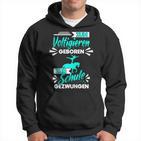 Zum Voltigieren Geboren Zur Schule Gezwungen German Langu Hoodie