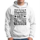 Doctor Ich Bin Kein Klugscheißer Hoodie