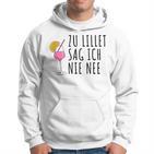 Lillet Zu Lillet Sag Ich Nie Nee Hoodie