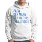 Papa Der Mann Der Mythos Die Legende Raglan Kapuzenpullover