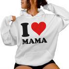 I Love Mama Kapuzenpullover für Damen