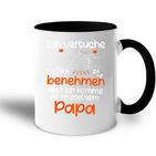 Children's Ichersuche Mich Zu Benehmen Papa Ichersuche Mich Tasse Zweifarbig