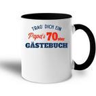 Trag Dich Ein Papas 70 Gästebuch Papa Geschenk Geburtstag Mit-Ausschnitt Tasse Zweifarbig