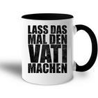 Vatertag Papa Lass Das Mal Denati Machen Retro Spruch Kapuzenjacke Tasse Zweifarbig