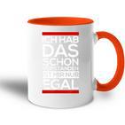 Fun Ich Hab Das Schonerstanden Ist Mir Nur Egal Tasse Zweifarbig