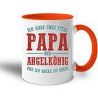 Ich Habe Zwei Titel Papa Und Angelkönig Ich Rocke Sie Beid Tasse Zweifarbig