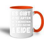 Vintage There Are Two Types Of Menschen And Ich Hasse Both Tasse Zweifarbig