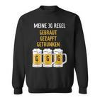 3G Regel Bier Gebraut Gezapft Grunken Black S Sweatshirt