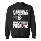 Achtung Trombonist Sweatshirt