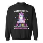 Als Gott Michor 40 Jahren Schuf Denker Er 40Th Geburtstag German L Sweatshirt