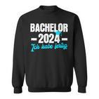Bachelor 2024 Ich Habe Fertig Bachelor Passed Sweatshirt