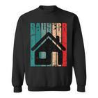 Bauherr Hausbau Eigenheim Vintage Slogan Immobilie Sweatshirt