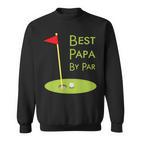 Best Dad By Paratertagsgeschenk Für Papa-Golfer Sweatshirt